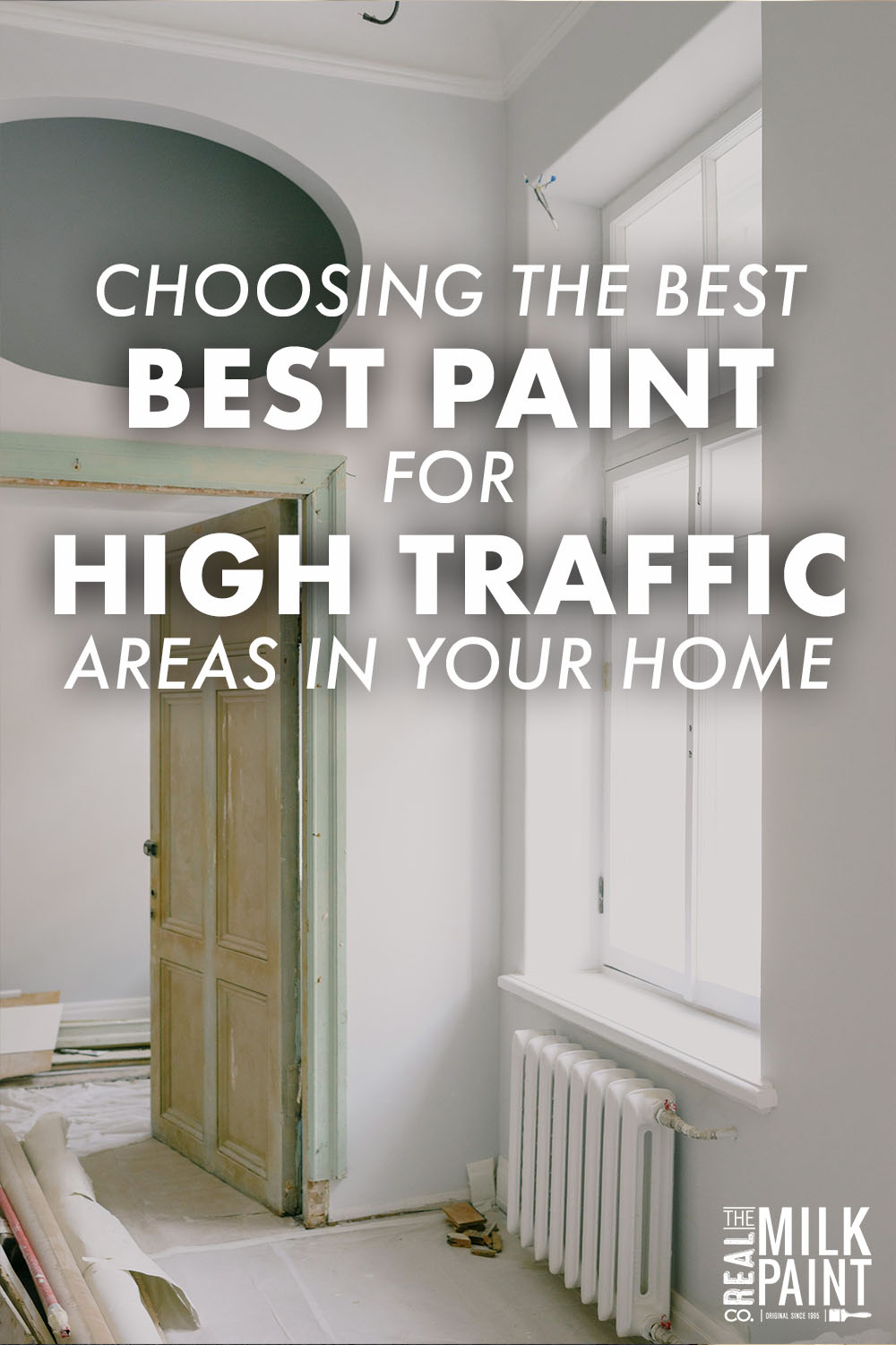Best Paint For High Traffic Areas