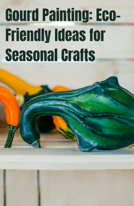 Easy gourd painting ideas using eco-friendly Real Milk Paint for seasonal crafts